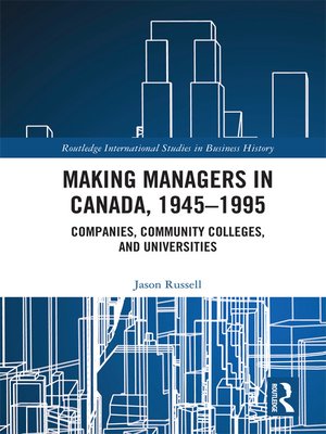 cover image of Making Managers in Canada, 1945-1995